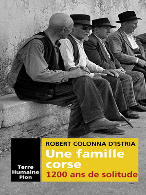 cover image of Une famille corse. 1200 ans de solitude